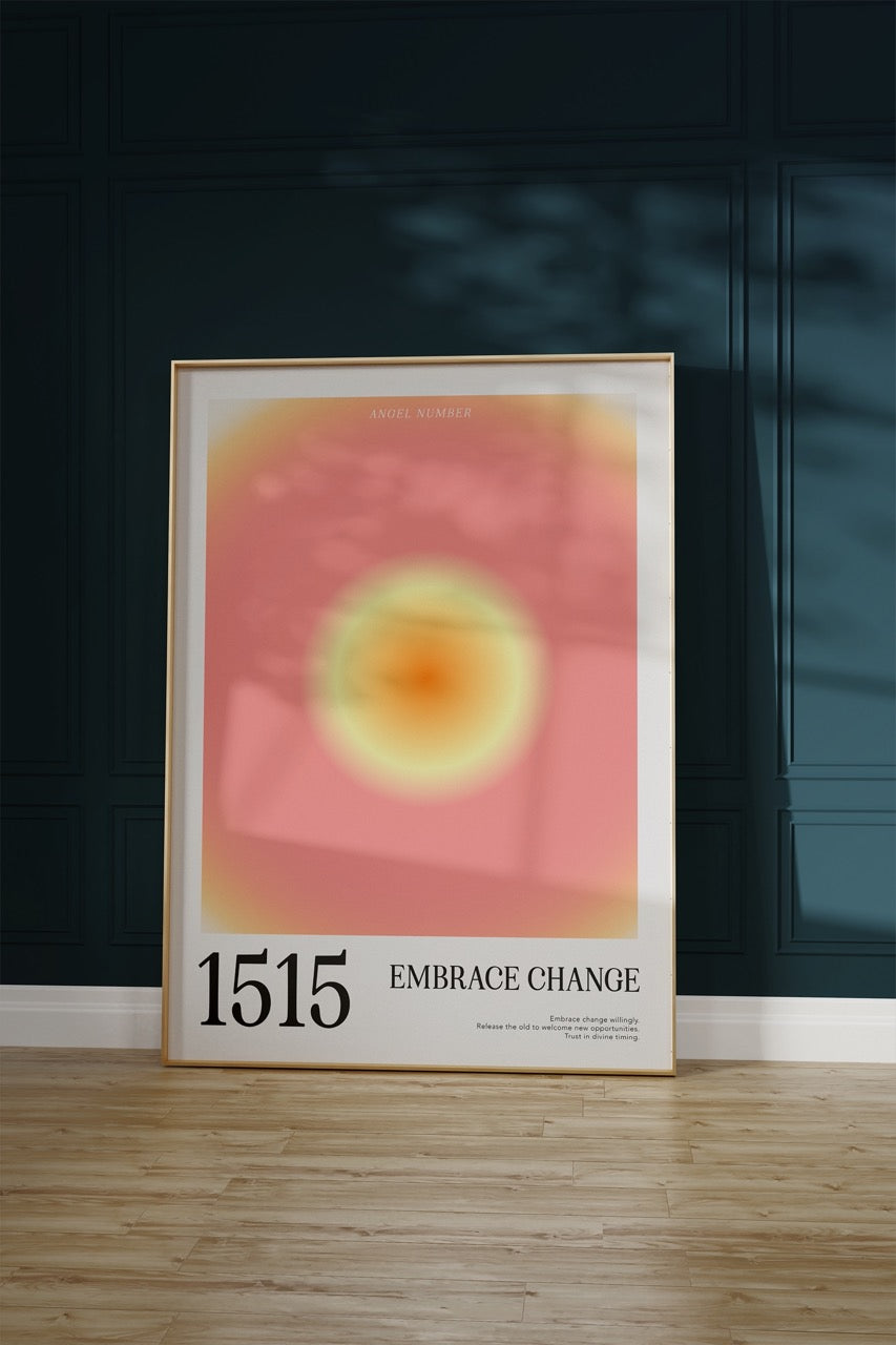 1515 Embrace Chance Aura Angel Numbers Çerçevesiz Poster