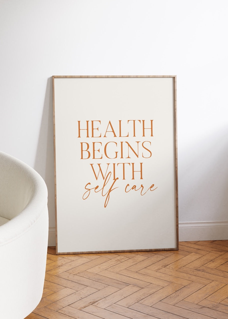 Health Begins With Selfcare Unframed Poster