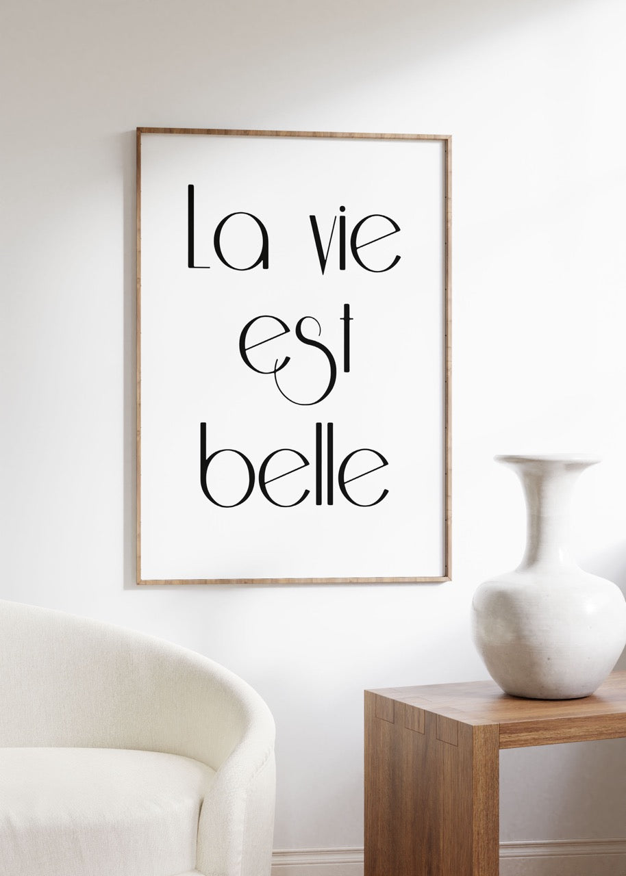La Vie Est Belle Çerçevesiz Poster