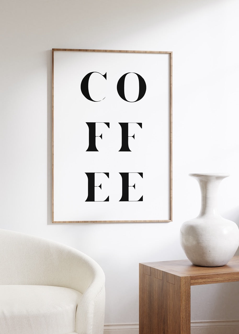 COFFEE Çerçevesiz Poster