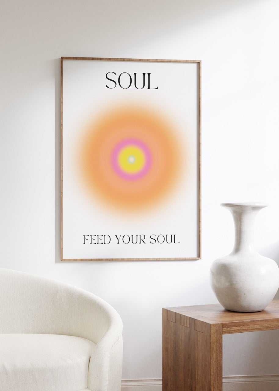 Feed Your Soul Çerçevesiz Poster