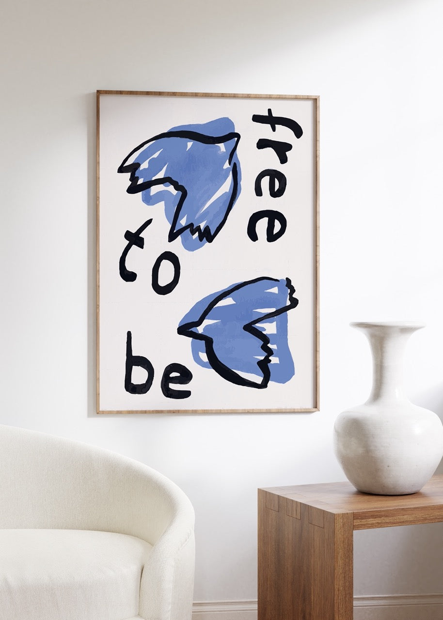 Mavi Kuşlar Free To Be Çerçevesiz Poster