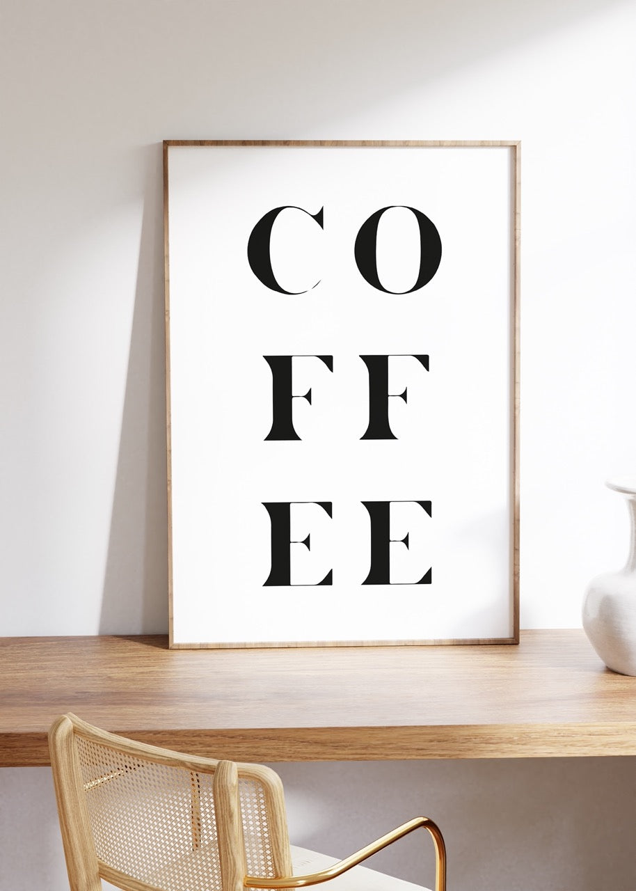 COFFEE Çerçevesiz Poster