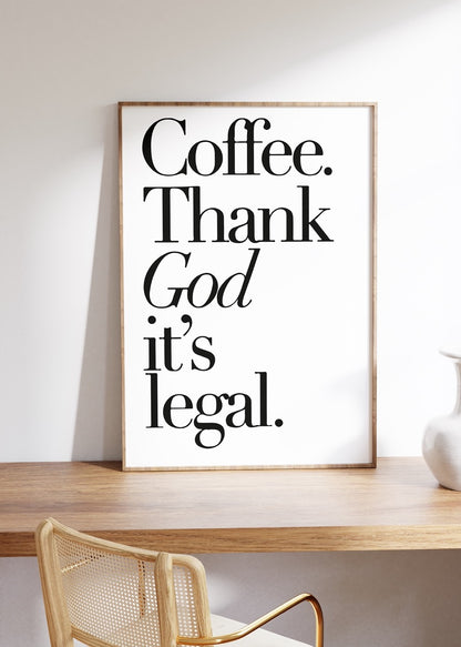 Coffee. Thank God Çerçevesiz Poster