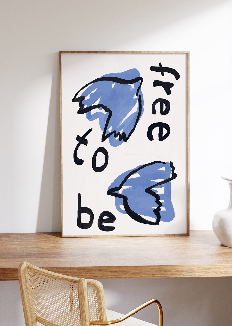 Mavi Kuşlar Free To Be Çerçevesiz Poster