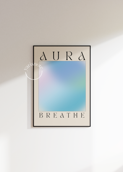 Aura Breathe Çerçevesiz Poster