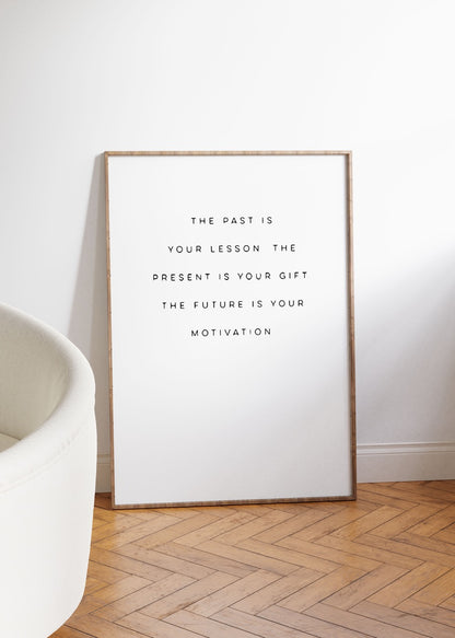 The Past Is Your Lesson Unframed Poster