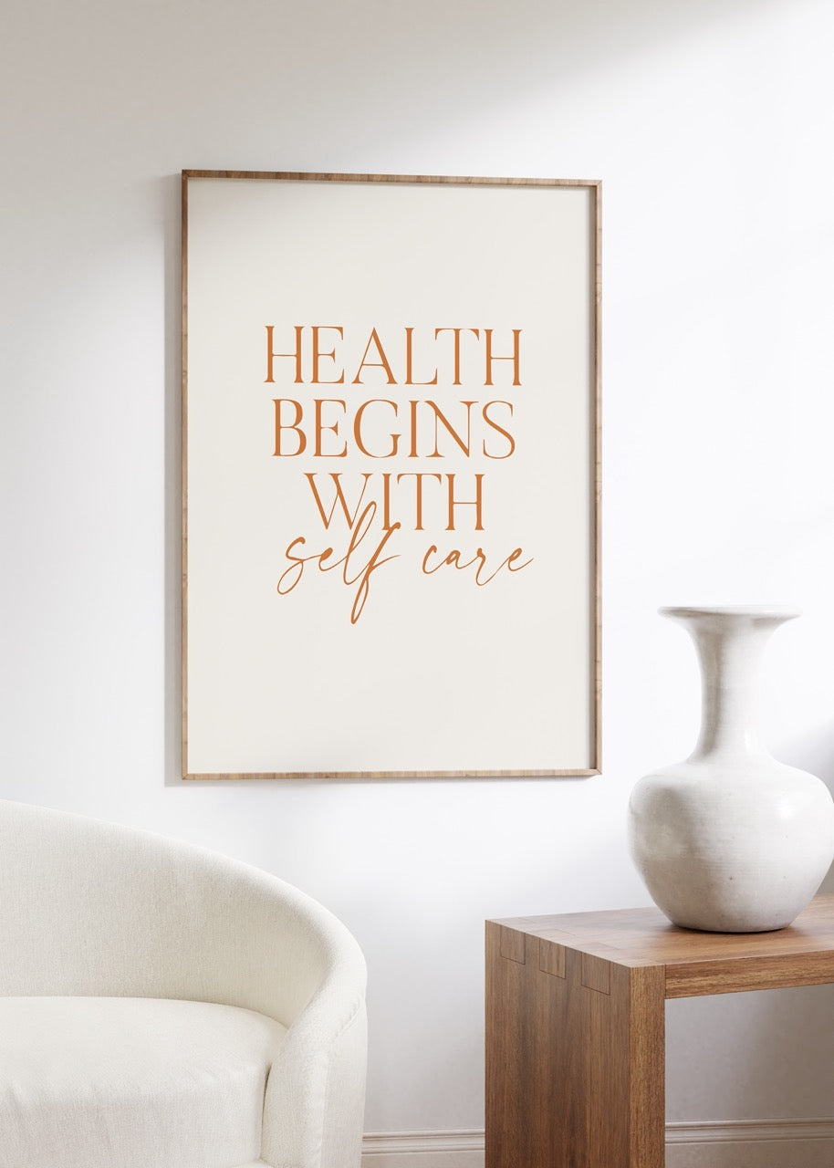 Health Begins With Selfcare Unframed Poster
