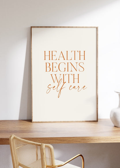 Health Begins With Selfcare Unframed Poster