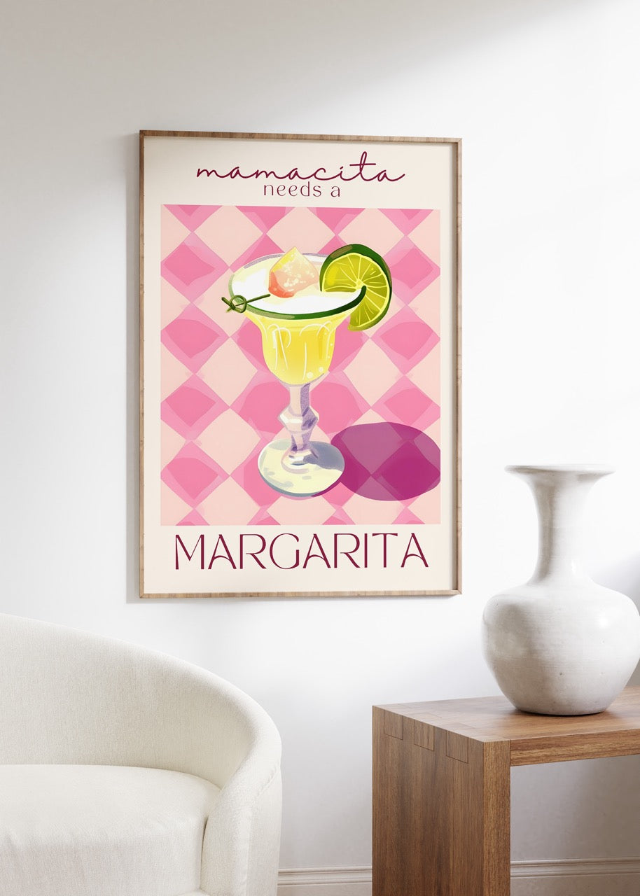 Mamacita Needs A Margarita Çerçevesiz Poster