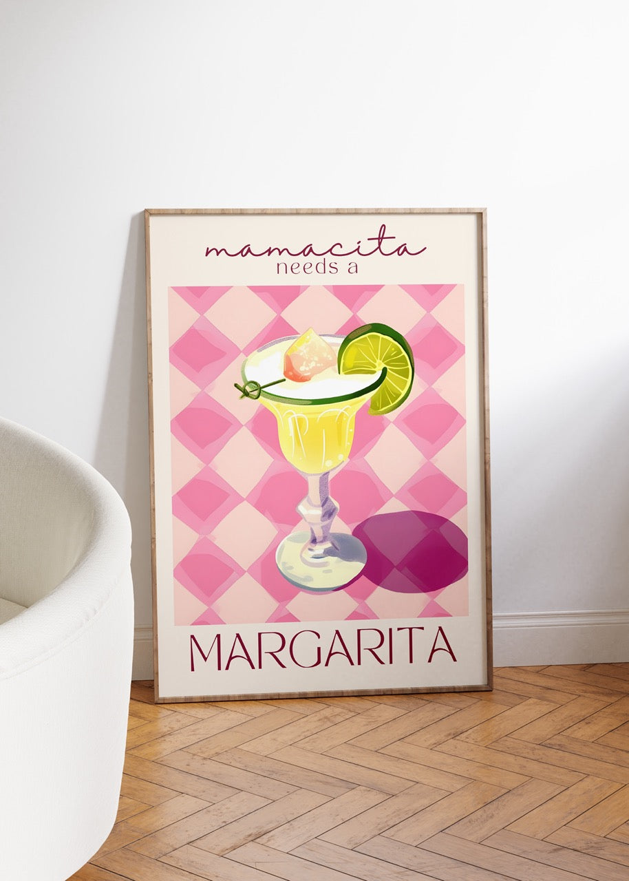 Mamacita Needs A Margarita Çerçevesiz Poster