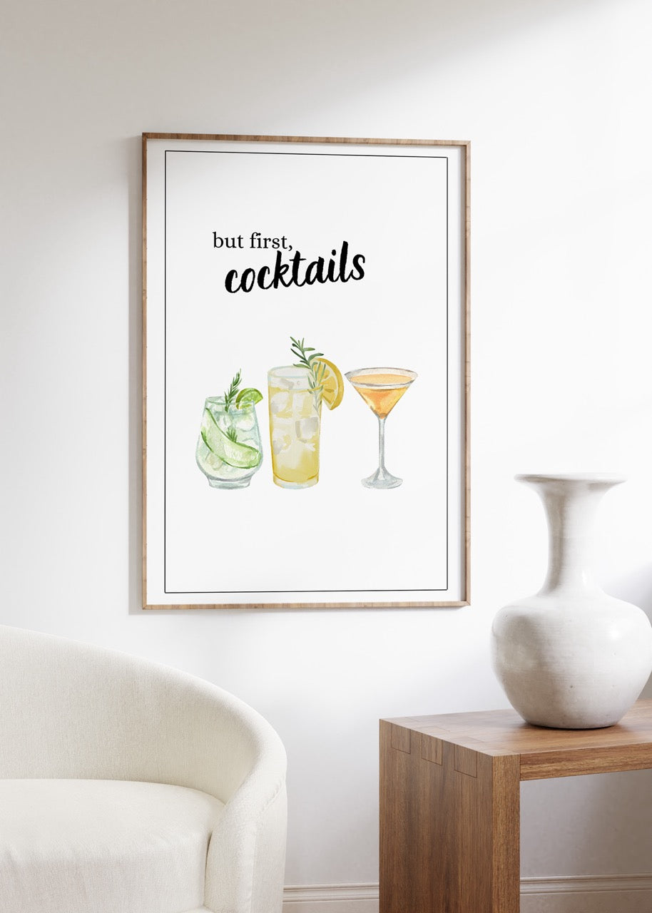 But First Cocktails Çerçevesiz Poster