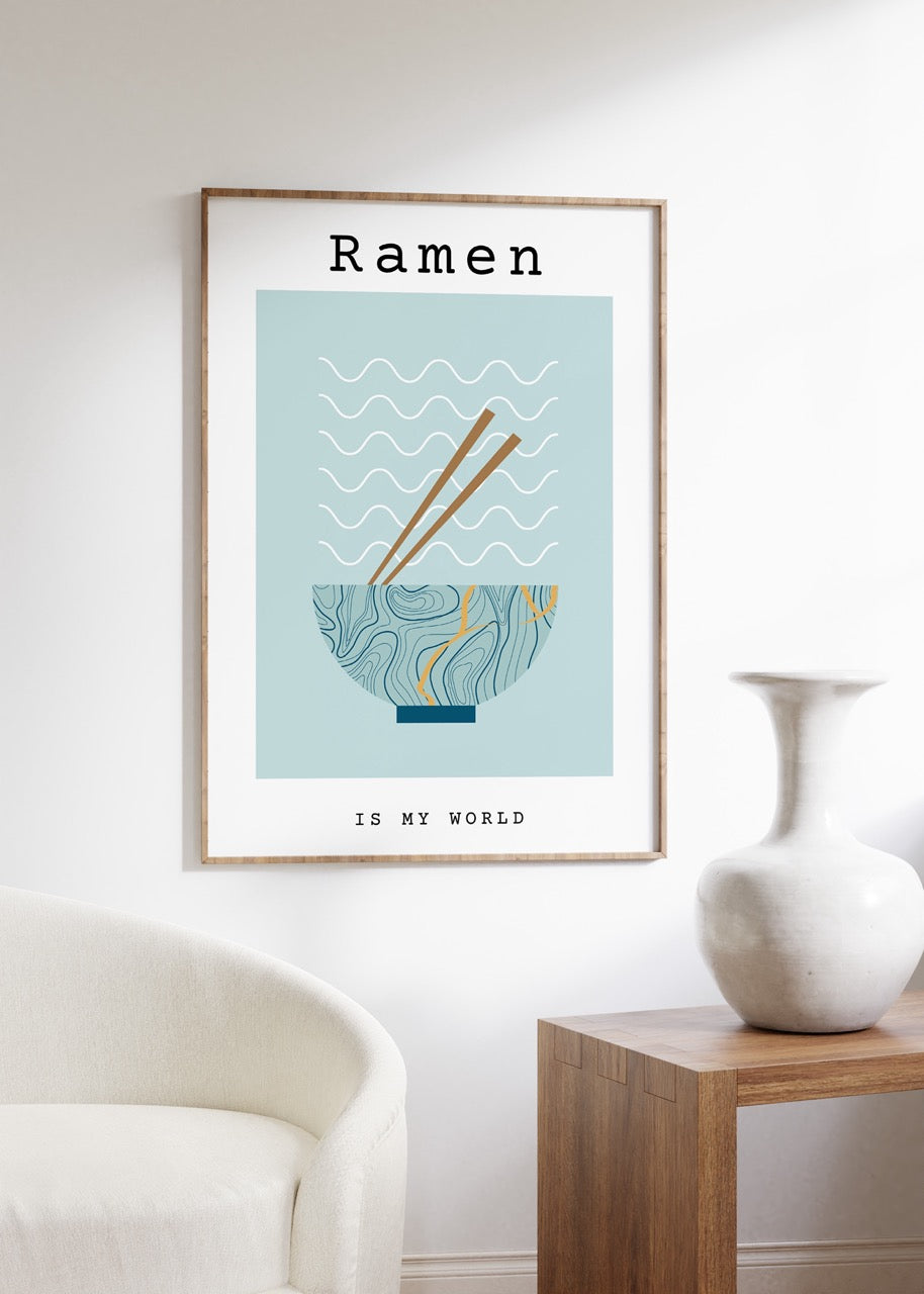 Ramen Is My World Çerçevesiz Poster