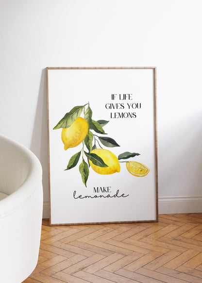 If Life Gives You Lemons.. Çerçevesiz Poster