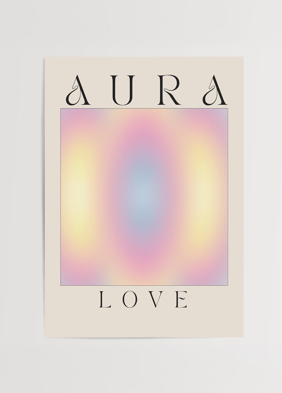 Aura Love poster baskısı, pastel renklerde soyut enerji formu ve estetik tipografi içeren modern duvar sanatı.