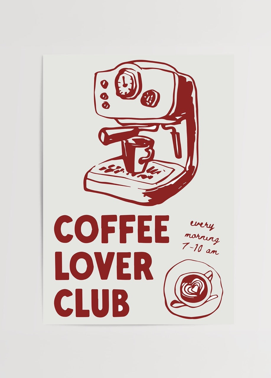 Espresso makinesi ve latte fincanı çizimiyle tasarlanmış, “Coffee Lover Club” yazılı kahverengi-bordo renklerde kahve severler için illüstrasyon posteri