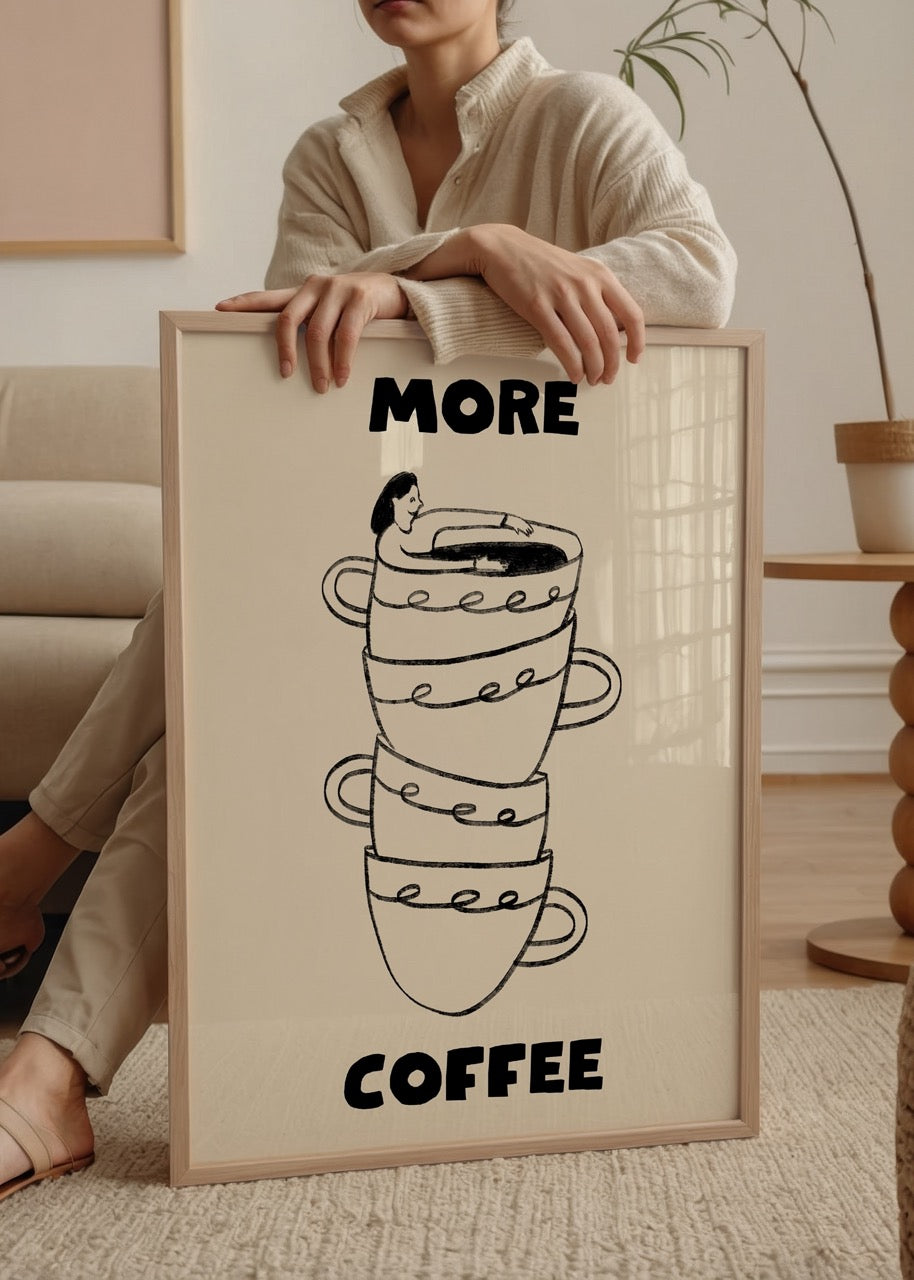 “More Coffee” yazılı, üç kahve fincanı içinde kahvede yüzen çizgi karakterin yer aldığı, minimal ve yaratıcı kahve illüstrasyon posteri