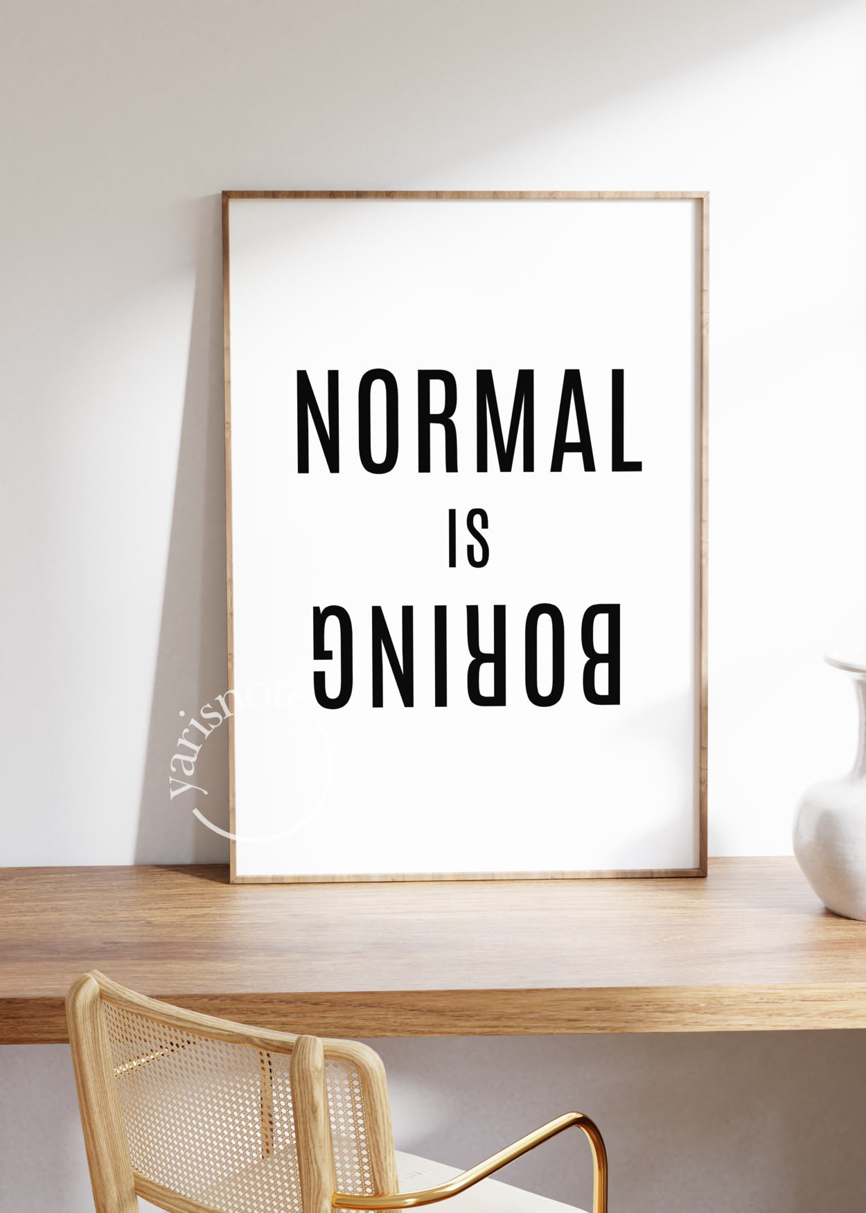 Normal Is Boring Unframed Poster