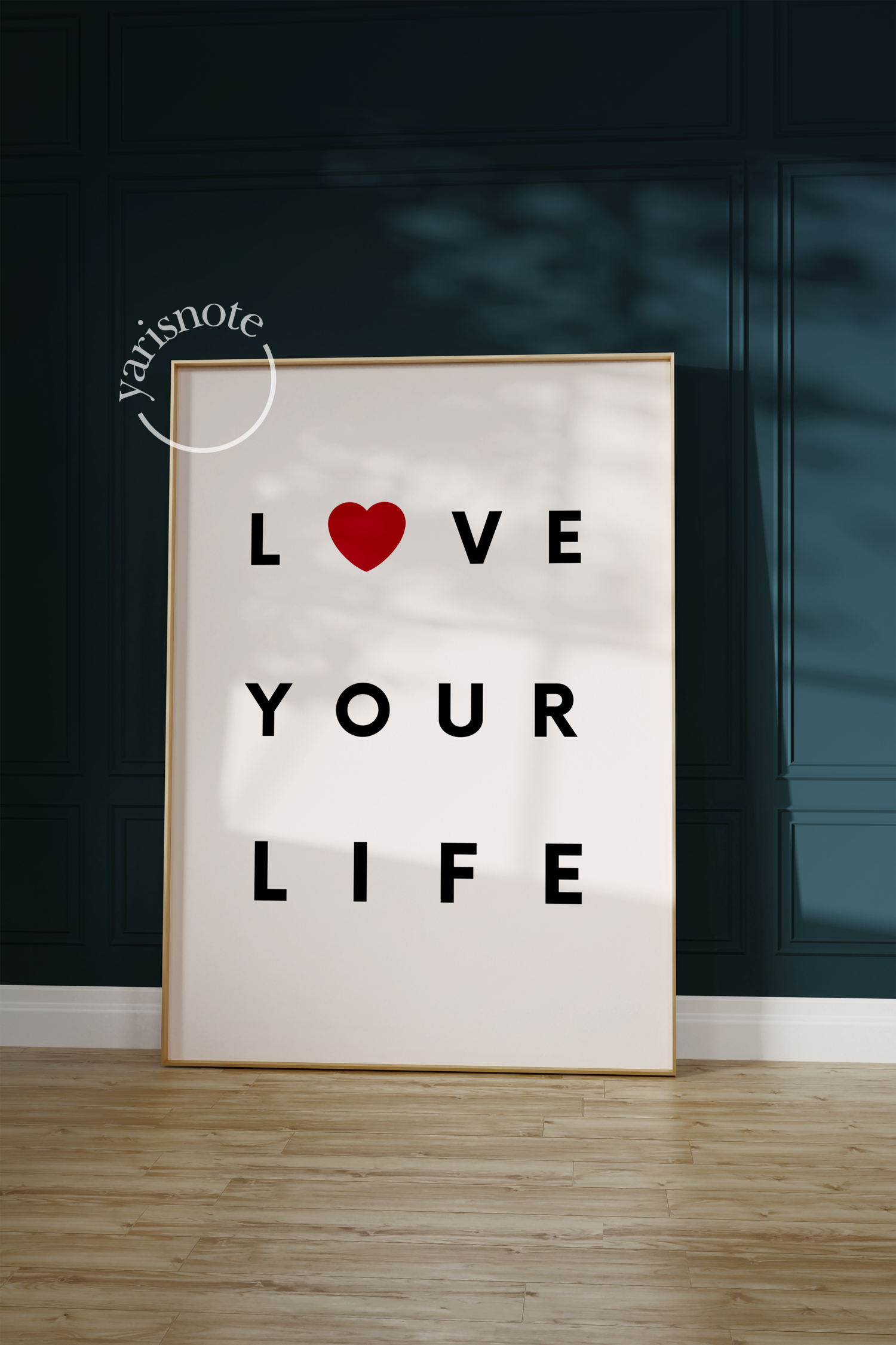 Love Your Life Unframed Poster